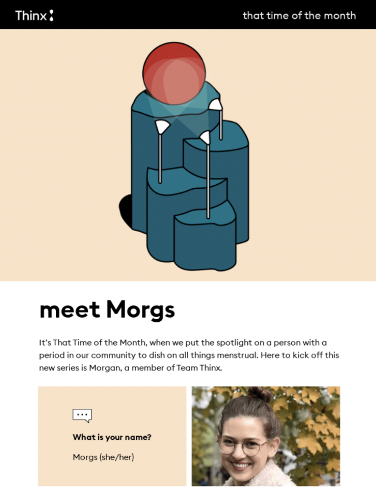 Thinx newsletter's member monthly spotlight showing an interview with a member, including her name and photo. 