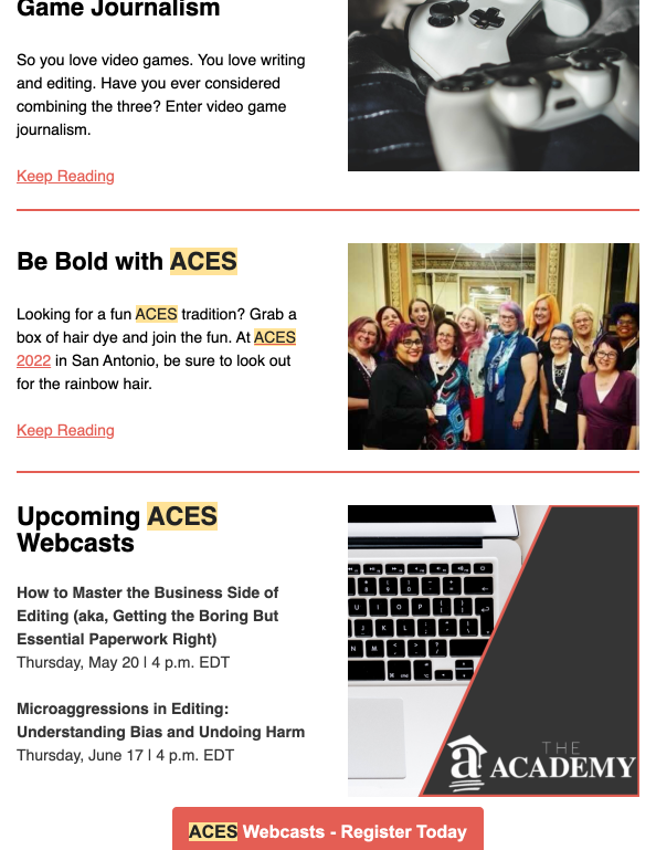 ACES: The Society for Editing newsletter showing short teaser text next to intriguing images, each with a "Keep Reading" button to persuade the reader to read each newsletter item.  